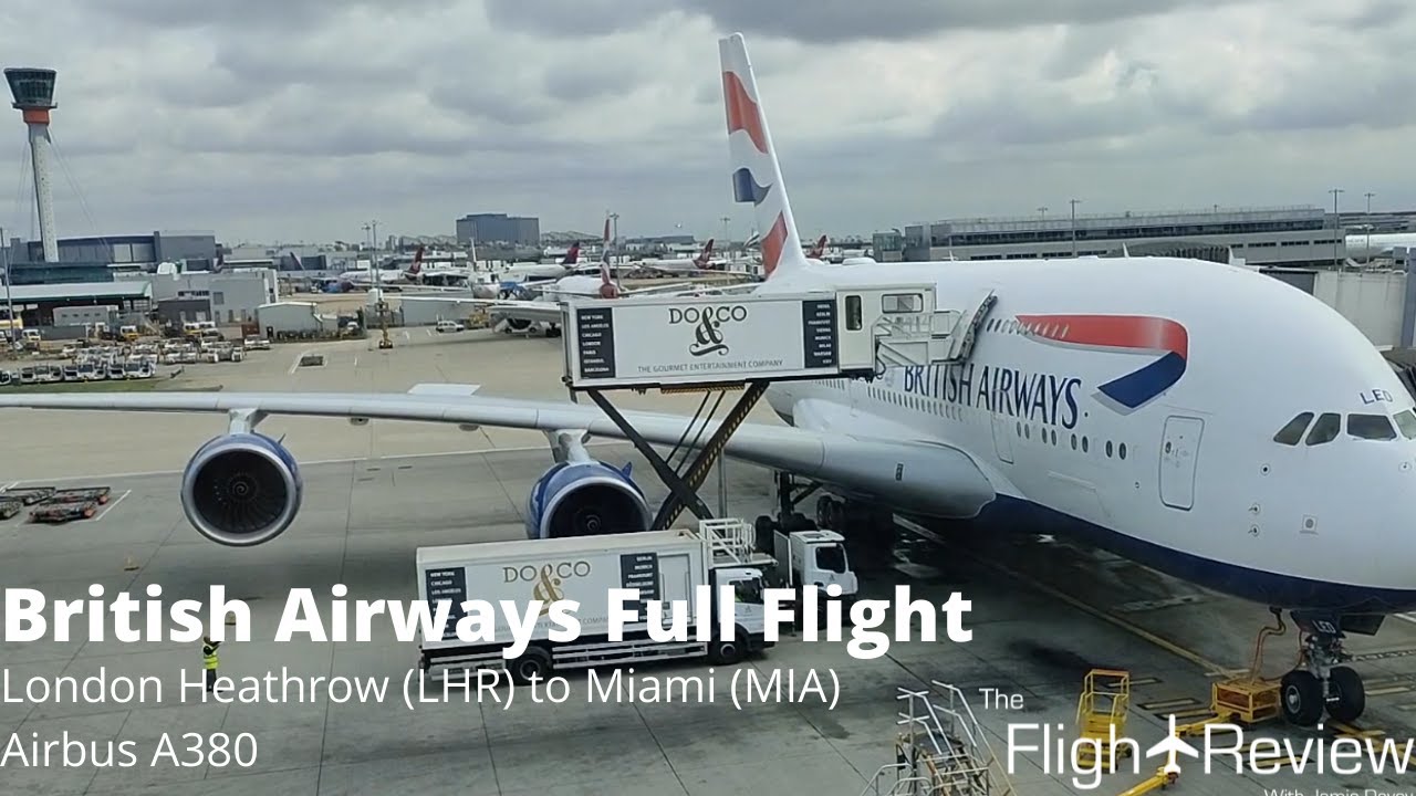 Full Flight | British Airways | London Heathrow to Miami | Airbus A380