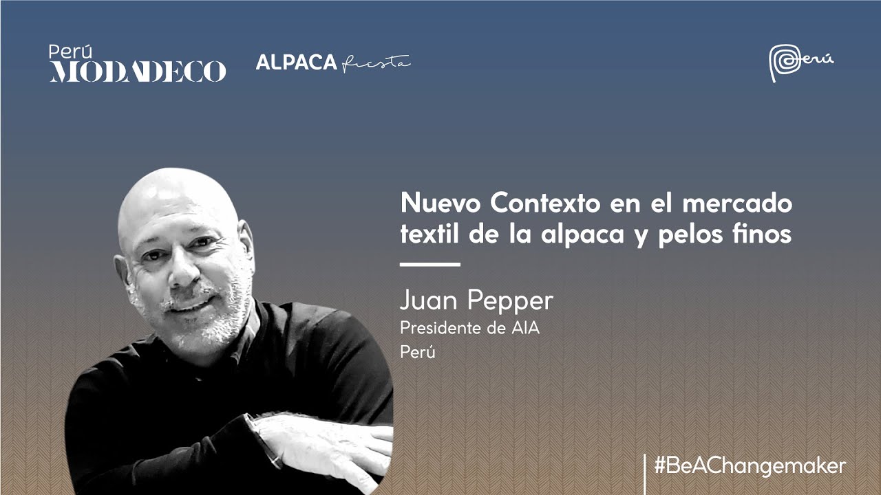 Contexto en el mercado textil de la alpaca y pelos finos - Juan Pepper