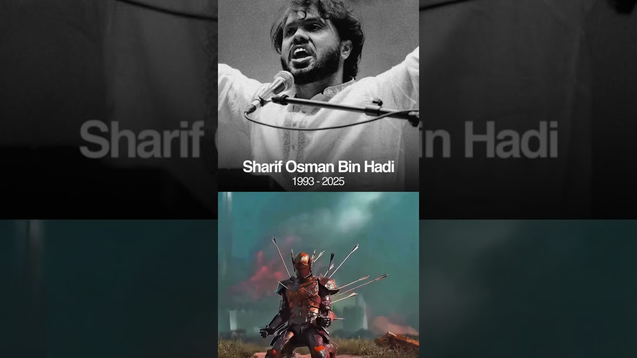 Sharif Osman Hadi is no more