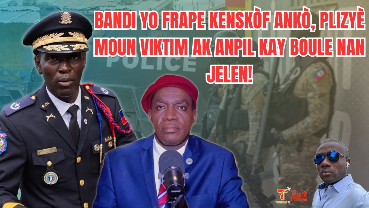 San ras Viv Ansanm yo pa deside bay Kenskòf vag, plizyè moun viktim, anpil kay boule nan yon atak!