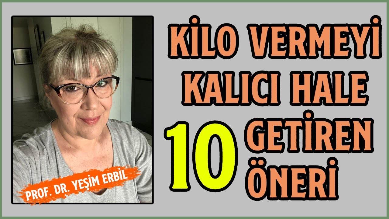 Kilo Vermeyi Kalıcı Hale Getiren 10 Öneri | Zayıflamayı Hızlandıran Tavsiyeler