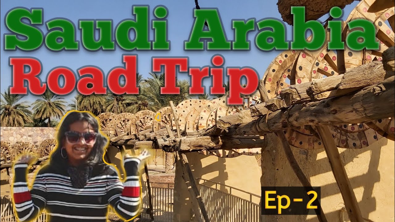 HADDAJ WELL TAYMA | Saudi Arabia Vlog | Saudi Arabia Road Trip - Episode 2