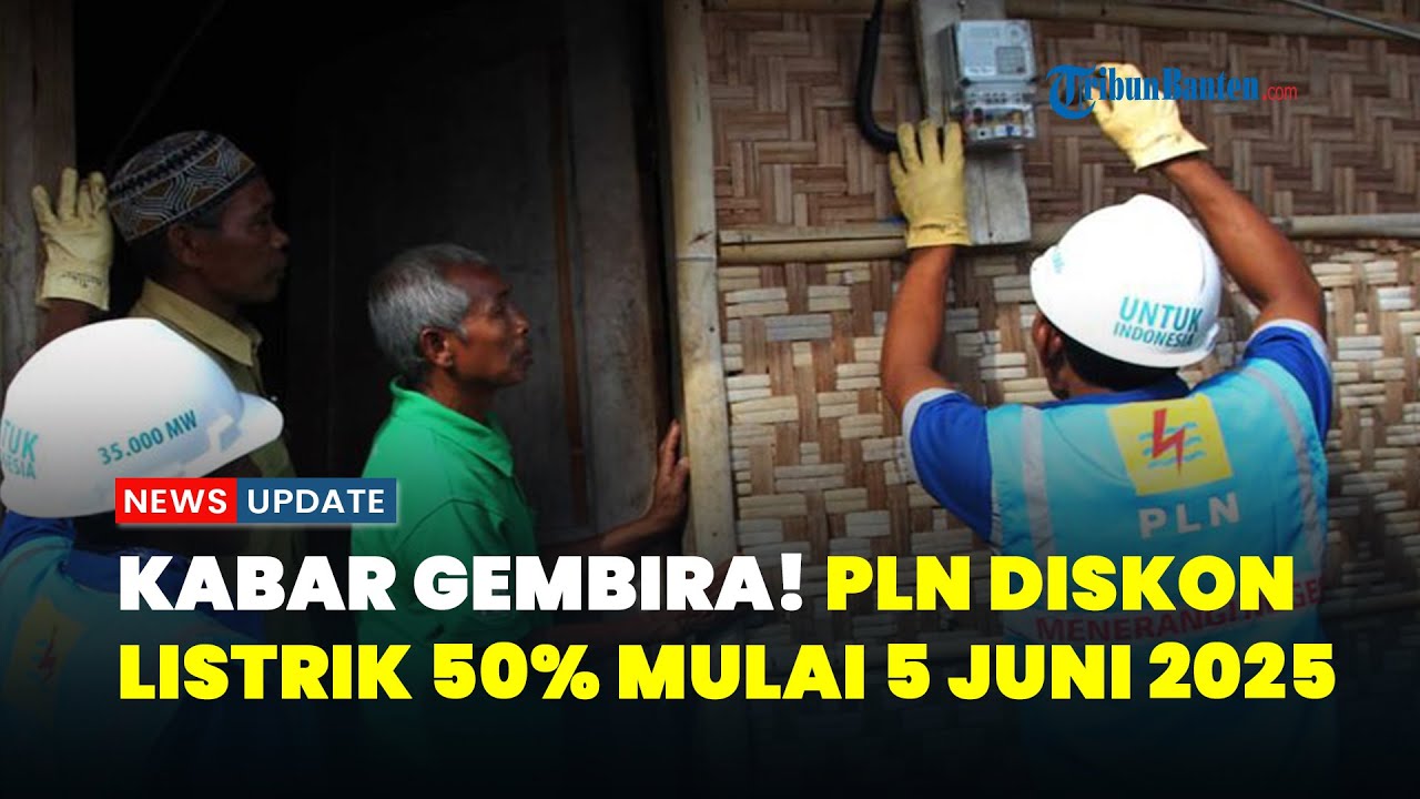 Syarat Penerima Diskon Listrik 50 Persen Mulai 5 Juni 2025, Hanya Pelanggan PLN 450 dan 900 VA