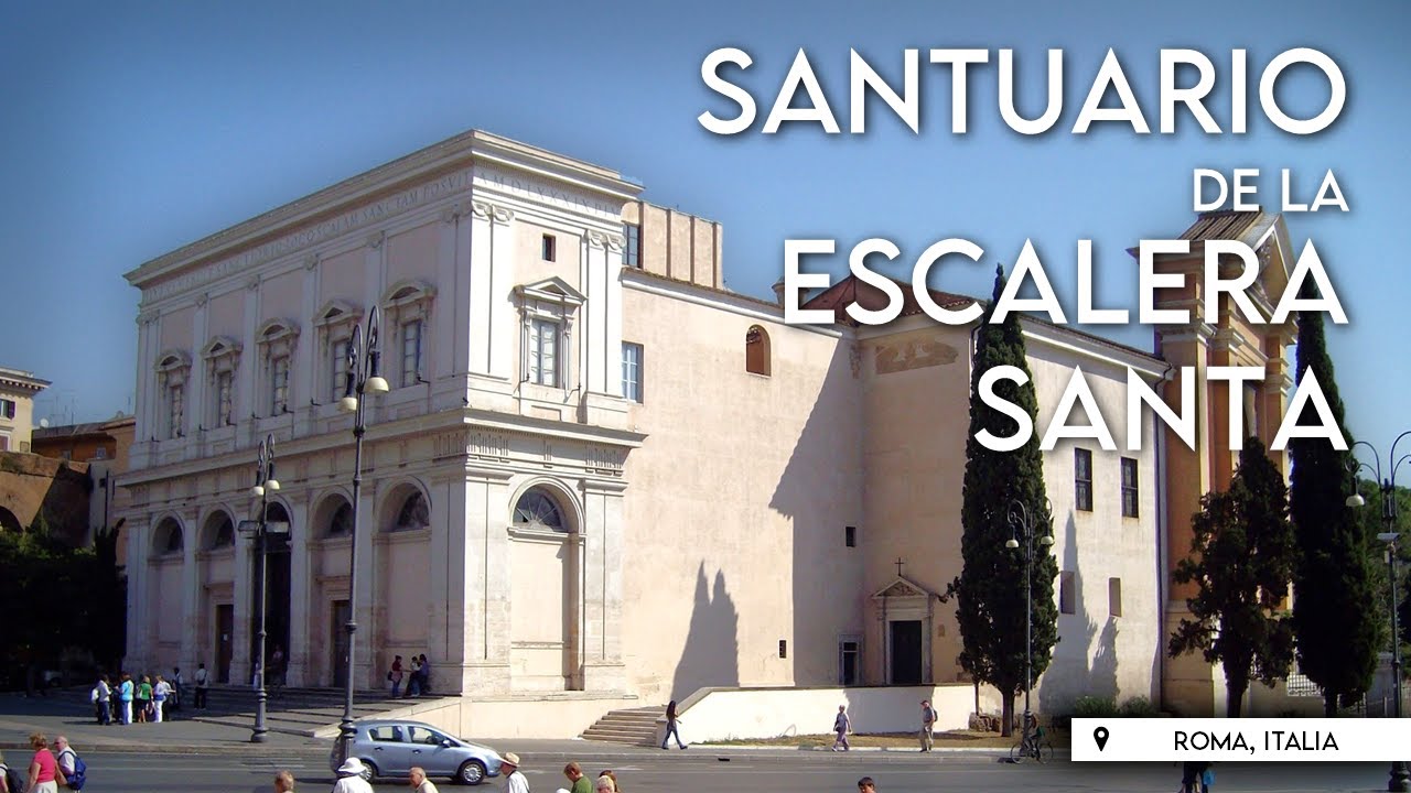SANTUARIO DE LA ESCALERA SANTA