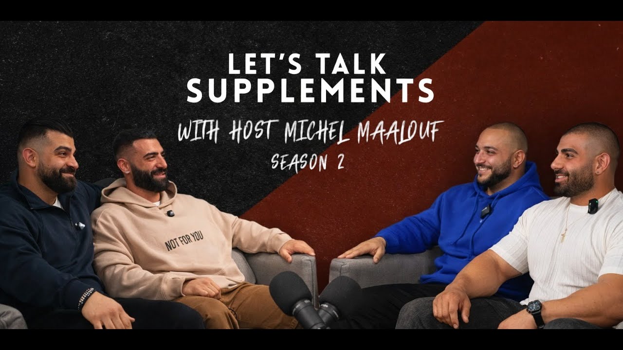 Let’s Talk Supplements! IFBB PRO Ralph Farah-Hadi Charaf-Laurence Fakhereldine  #001 Season -2-