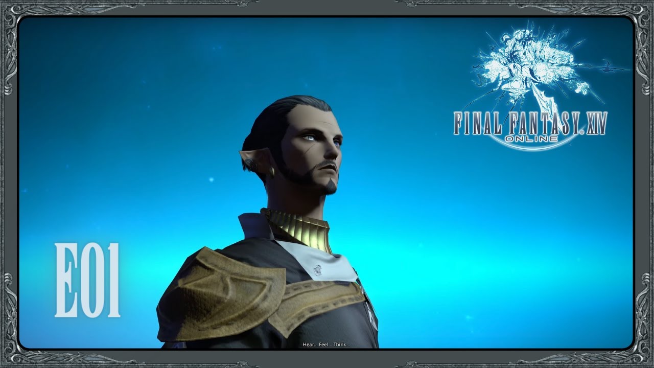 Final Fantasy XIV - E01 - (Gateway to Ul’dah: The start of an Epic Journey)