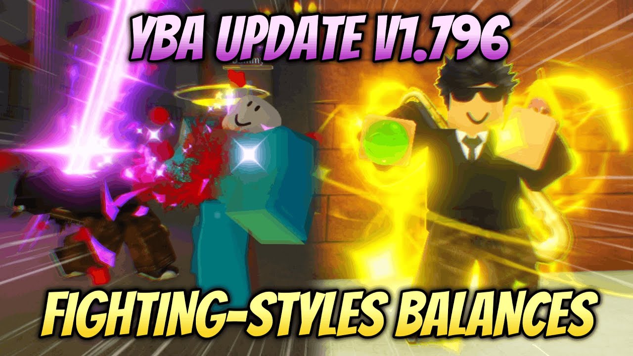 ВСЕ ИЗМЕНЕНИЯ СТИЛЯ БОЕВЫХ ДЕЙСТВИЙ В ОБНОВЛЕНИИ YBA v1.796