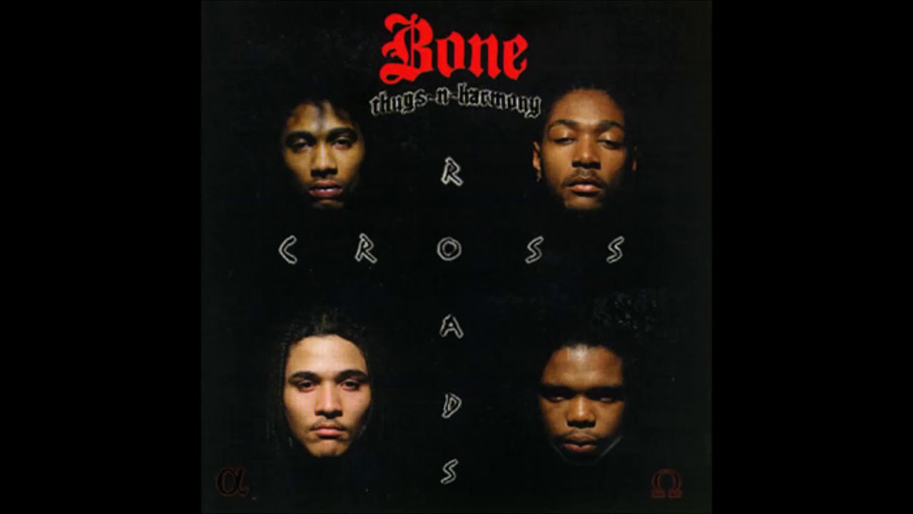 Tha Crossroads - Bone Thugs-N-Harmony