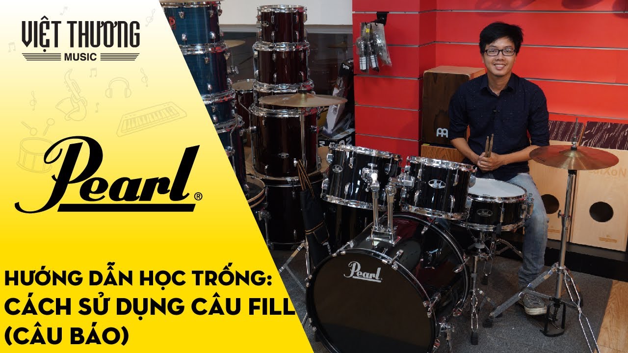Hướng dẫn học trống: Cách sử dụng câu FILL (câu báo)