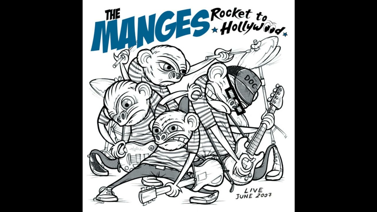 The Manges - Rocket To Hollywood (2009)