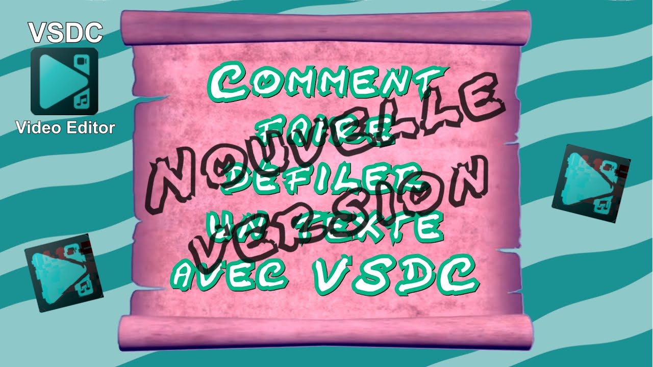 📜VSDC - Nouvelle version de comment faire défiler un texte📜