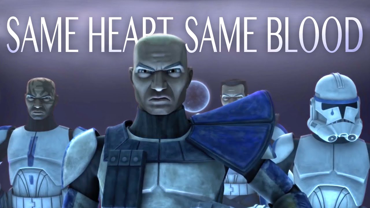 Same Heart, Same Blood || Clone Trooper Tribute