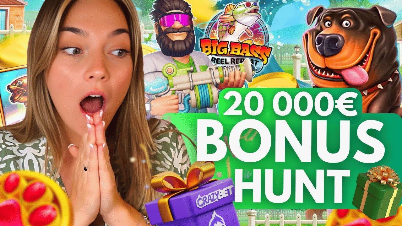 OUVERTURE D'UN GIGA GROS BONUS HUNT START 20.000€ !