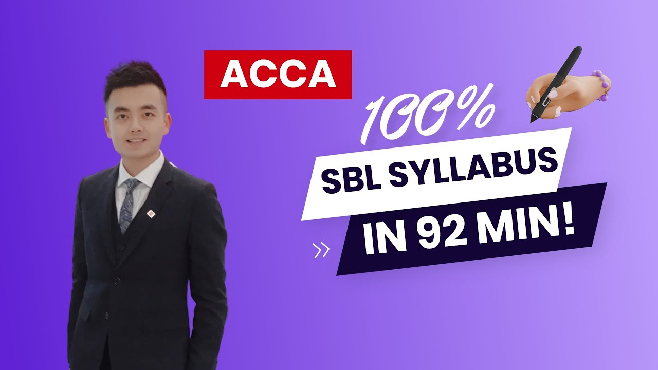 ACCA SBL All Syllabus Knowledge in ONE session