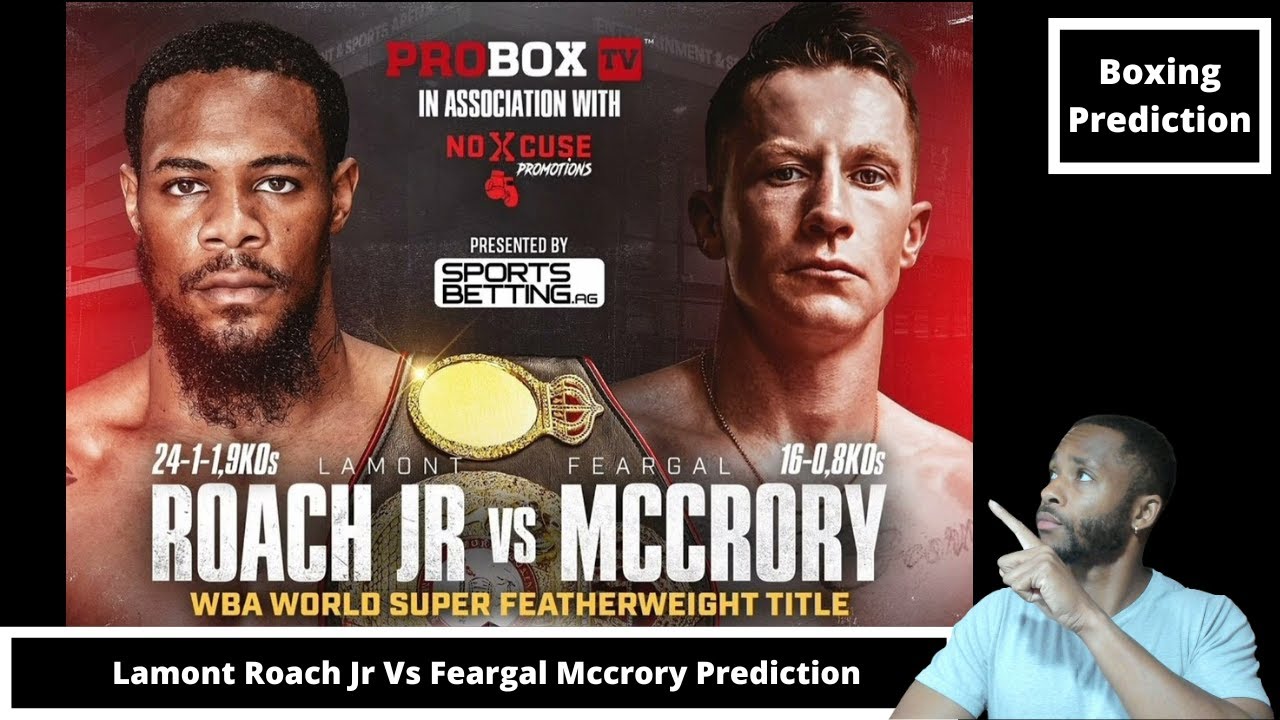 Lamont Roach Jr Vs Feargal McCrory Prediction, Who Wins?