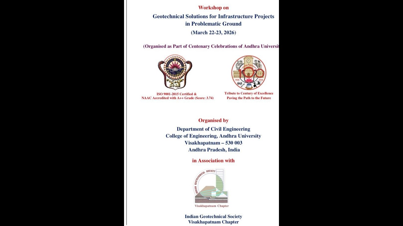 Day - I : Workshop -I Geotechnical Solutions for Infrastructure Projects in Problematic Ground