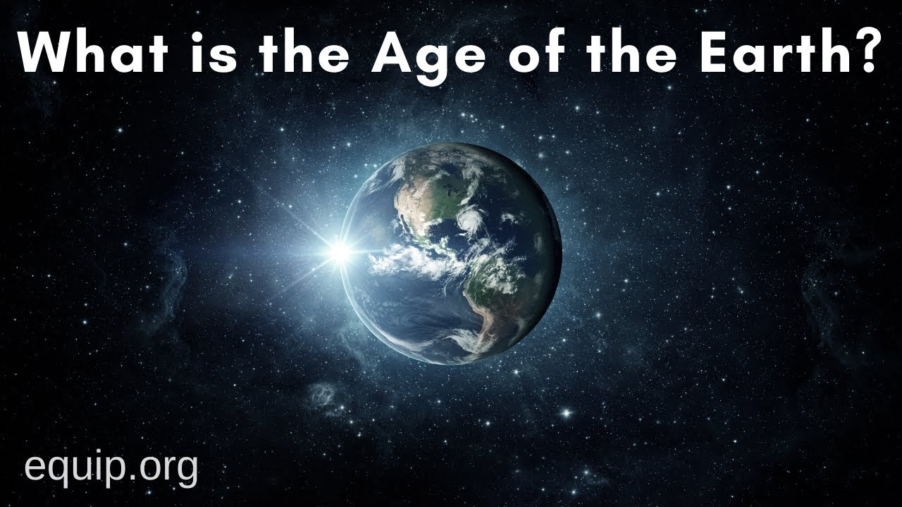What is the Age of the Earth?
