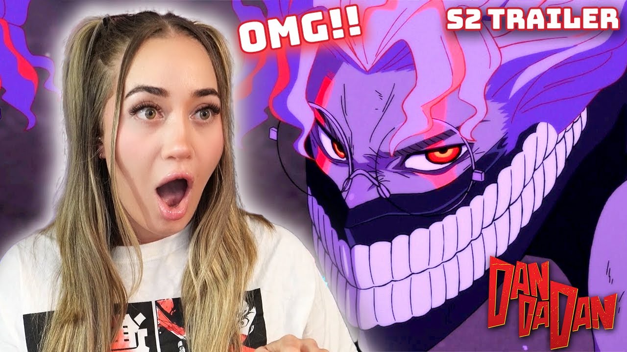 ABSOLUTELY INSANE!! | DAN DA DAN Season 2 | OFFICIAL TRAILER ダンダダン