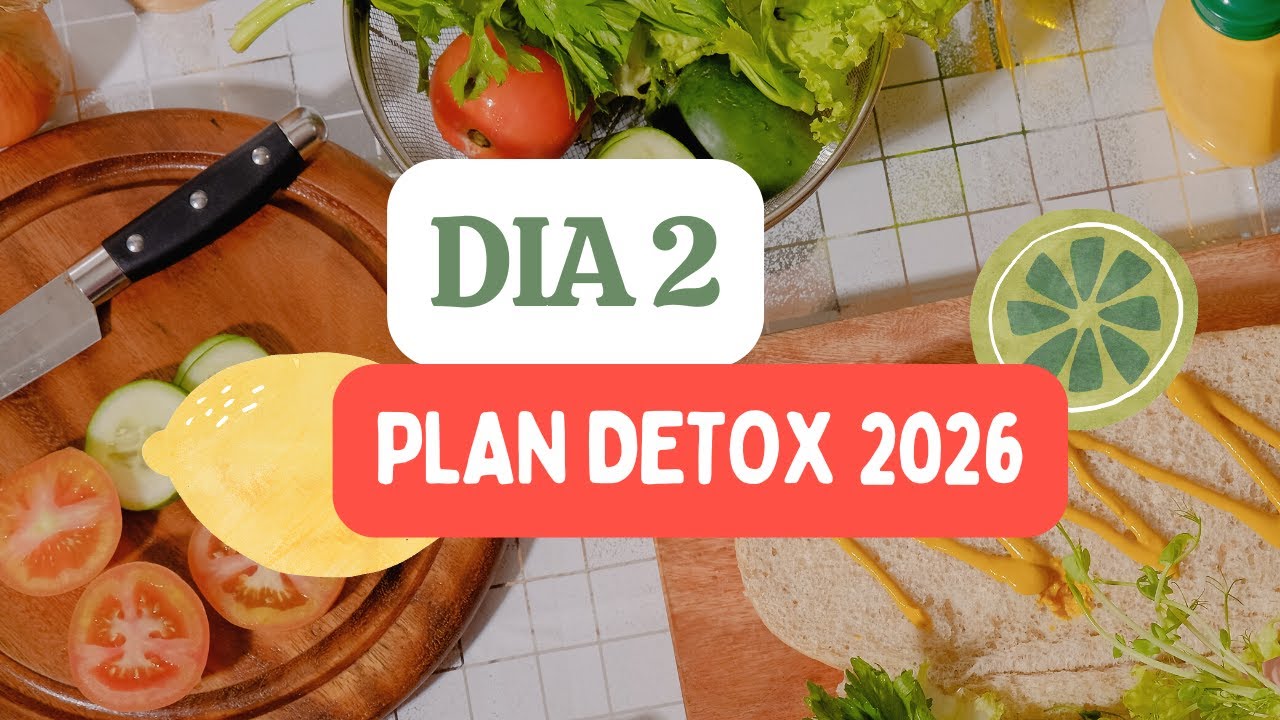 Día 2 Detox 2026