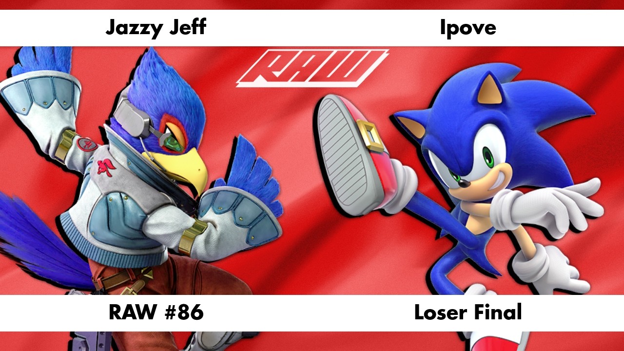 RAW #86 - Jazzy Jeff (Falco) Vs. Ipove (Sonic) - Loser Final