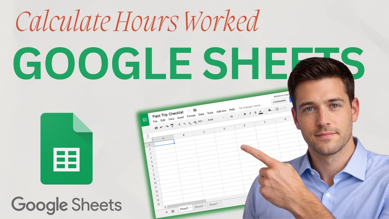 How to Calculate Hours Worked in Google Sheets (2026)