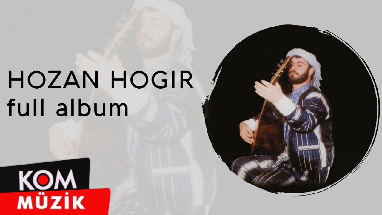 Hozan Hogir - Pêt (Full Album © Kom Müzik)