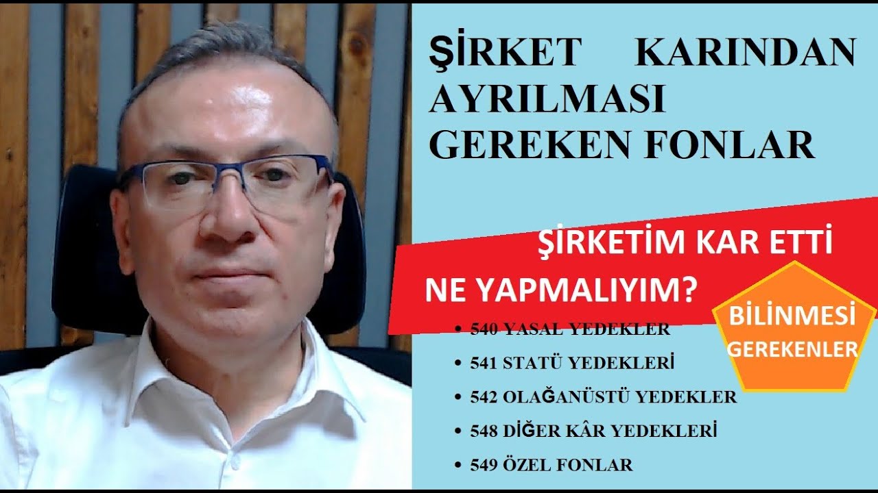 ŞİRKETİM KAR ETTİ NE YAPMAM LAZIM? | ŞİRKET KARINDAN AYRILMASI GEREKEN FONLAR
