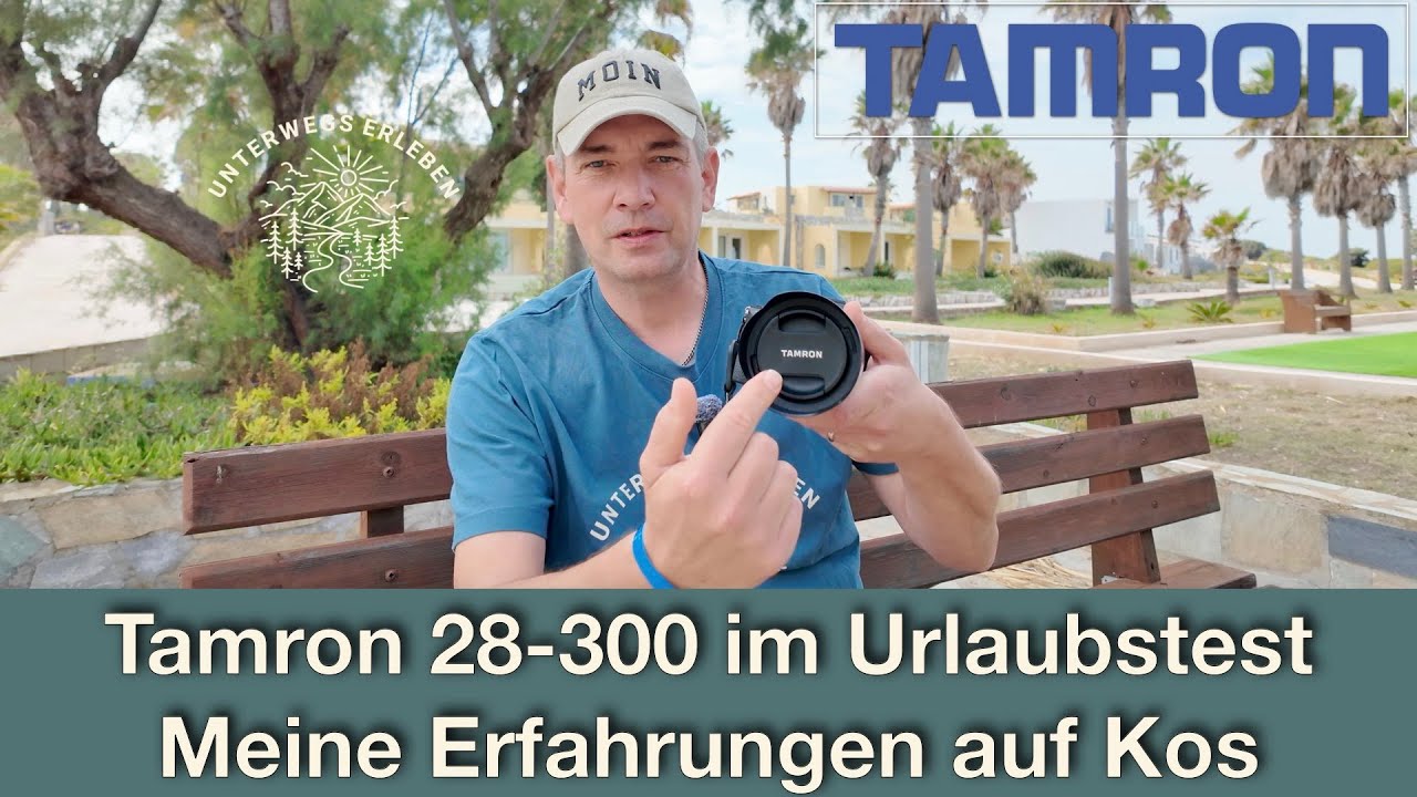 Reiseobjektiv im Praxistest: Tamron 28–300 mm auf Kos – lohnt sich das Allround-Zoom?