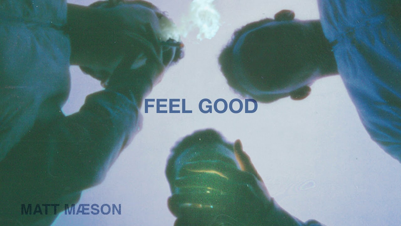 Matt Maeson - Feel Good [Official Audio]