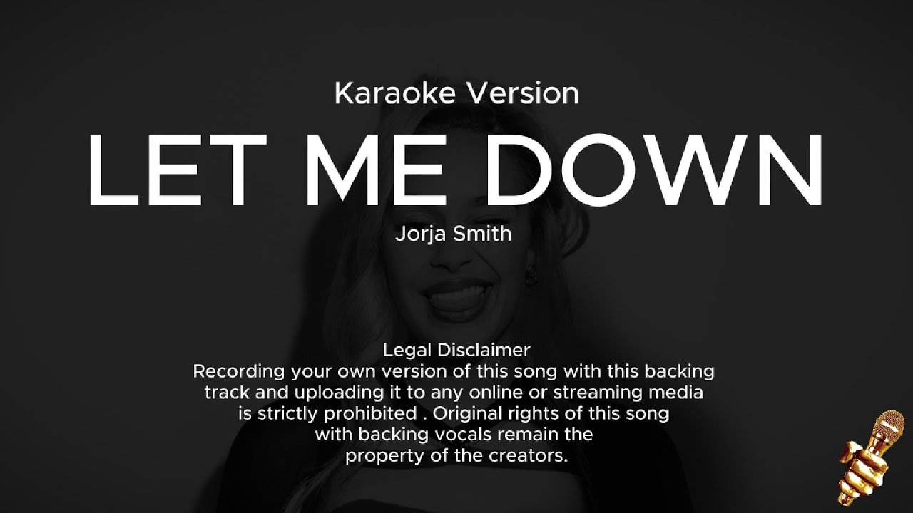 Jorja Smith - Let Me Down ft. Stormzy (Karaoke Version)