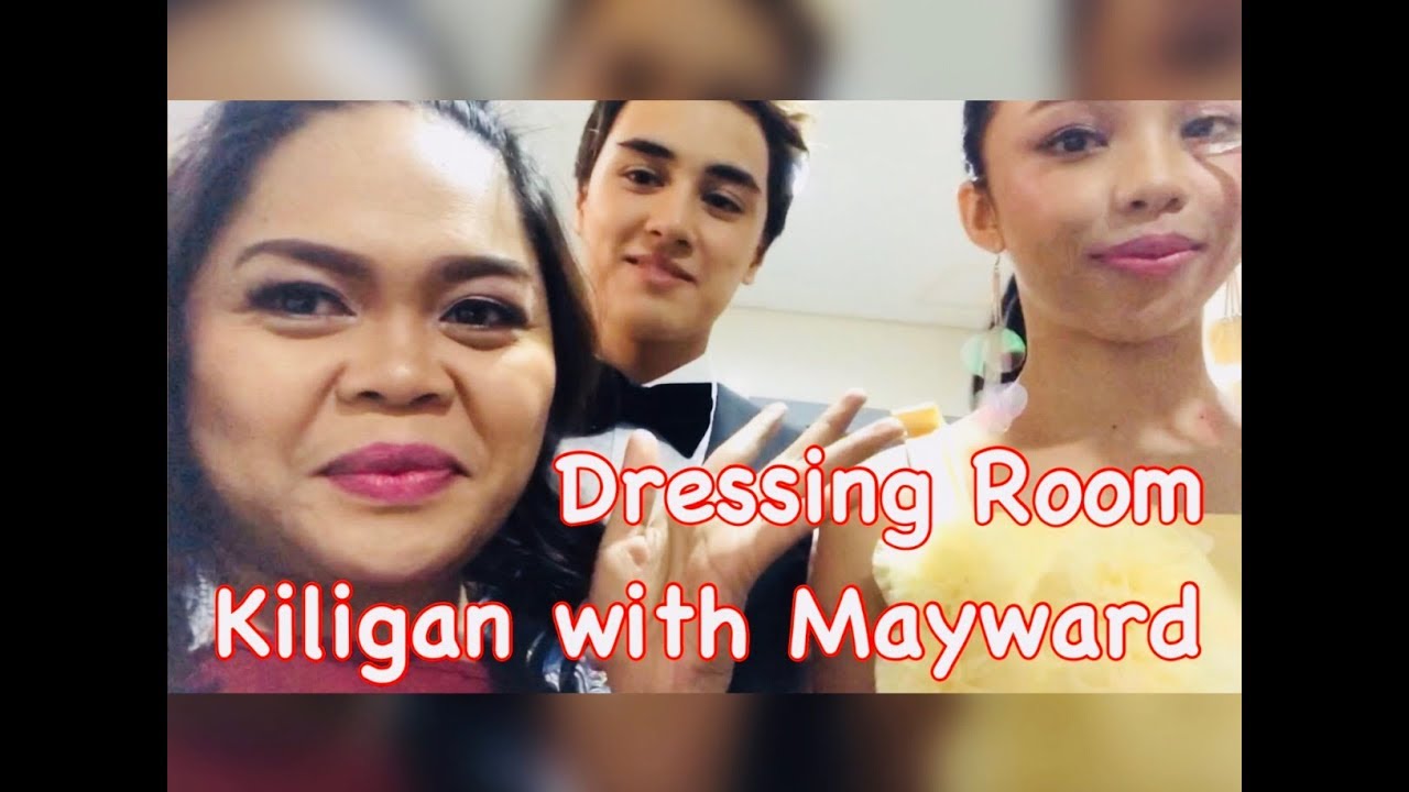 Dressing Room Kiligan with Mayward