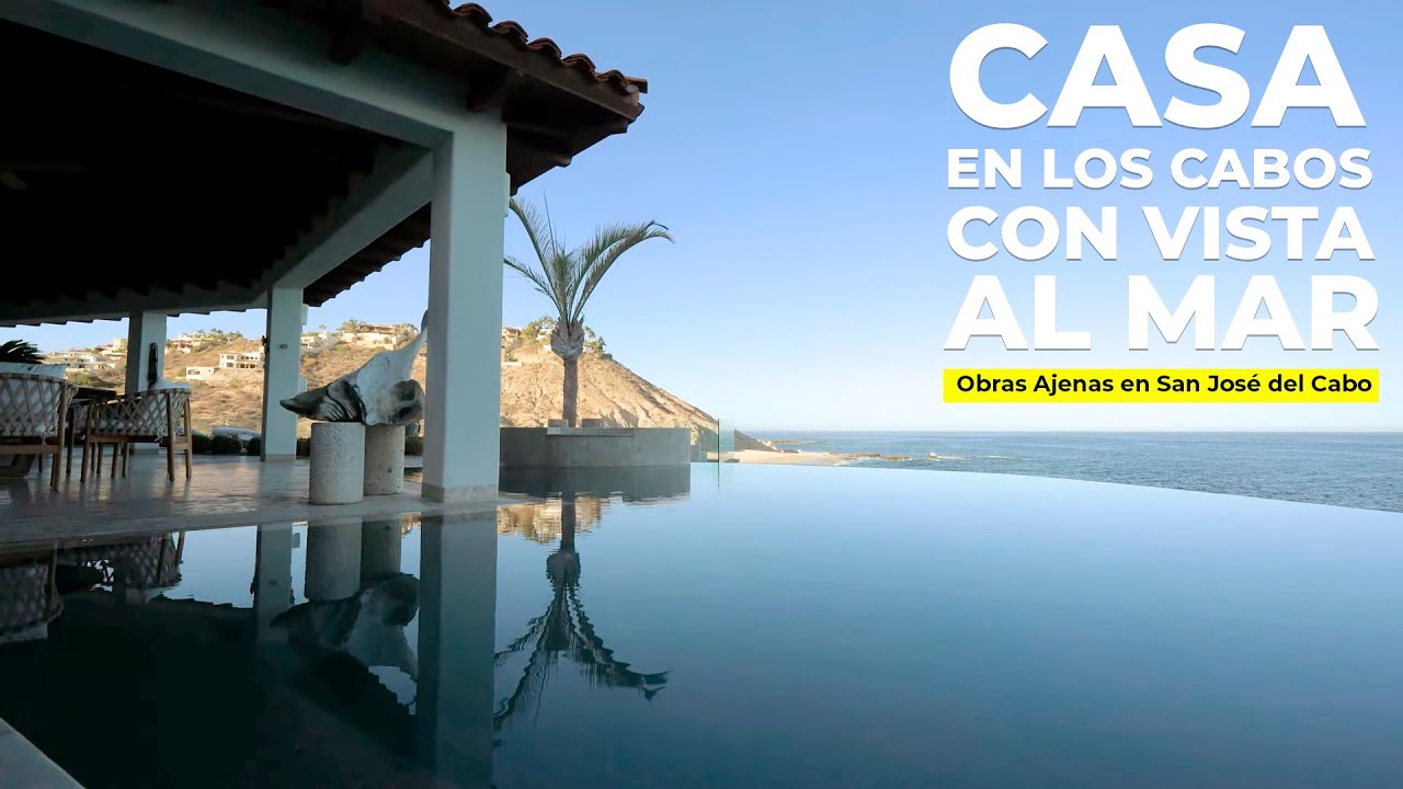 CASA DE UNA PLANTA con VISTA al MAR | OBRAS AJENAS | San José del Cabo