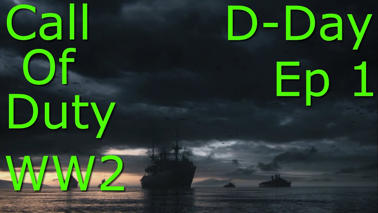 Call Of Duty WW2 | Ep 1 | 