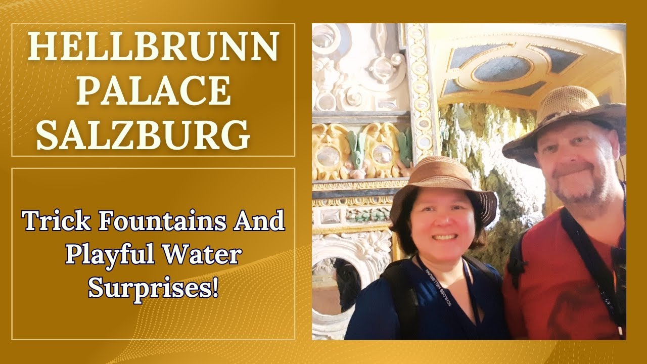 AUSTRIA | HELLBRUNN PALACE - Discovering the Magic of Hellbrunn Palace - Salzburg's Water Wonder