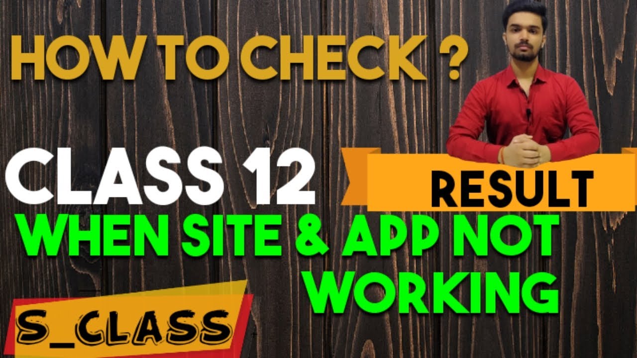 how to check cbse class 12 result 2020 when | site crashed | server down | app not working | S_Class