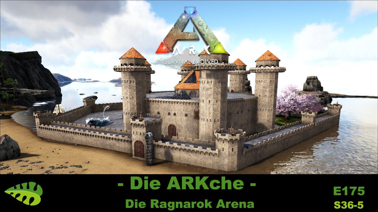 Die ARKche – E175 – Ragnarok Arena
