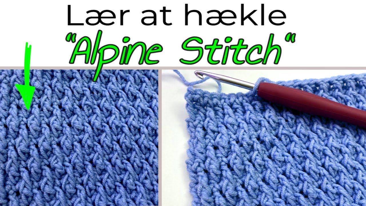 Kender du dette mønster? | Lær at hækle Alpine Stitch | Hækling for begyndere