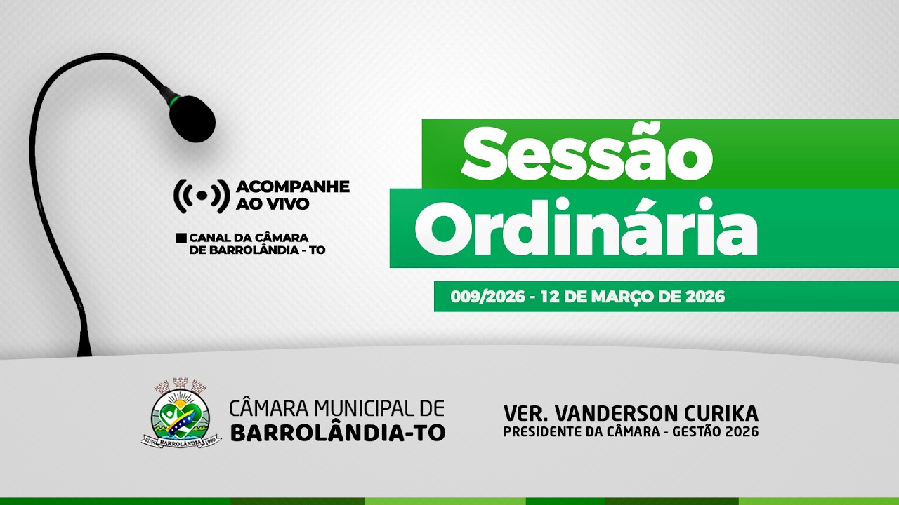 09º Sessão Ordinária - Câmara de Barrolândia - TO | 12/03/2026