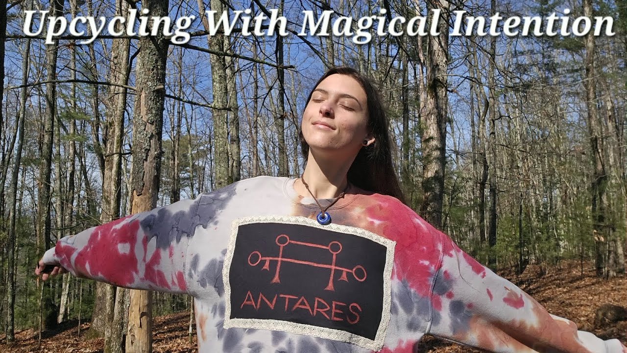Upcycling With Magical Intention