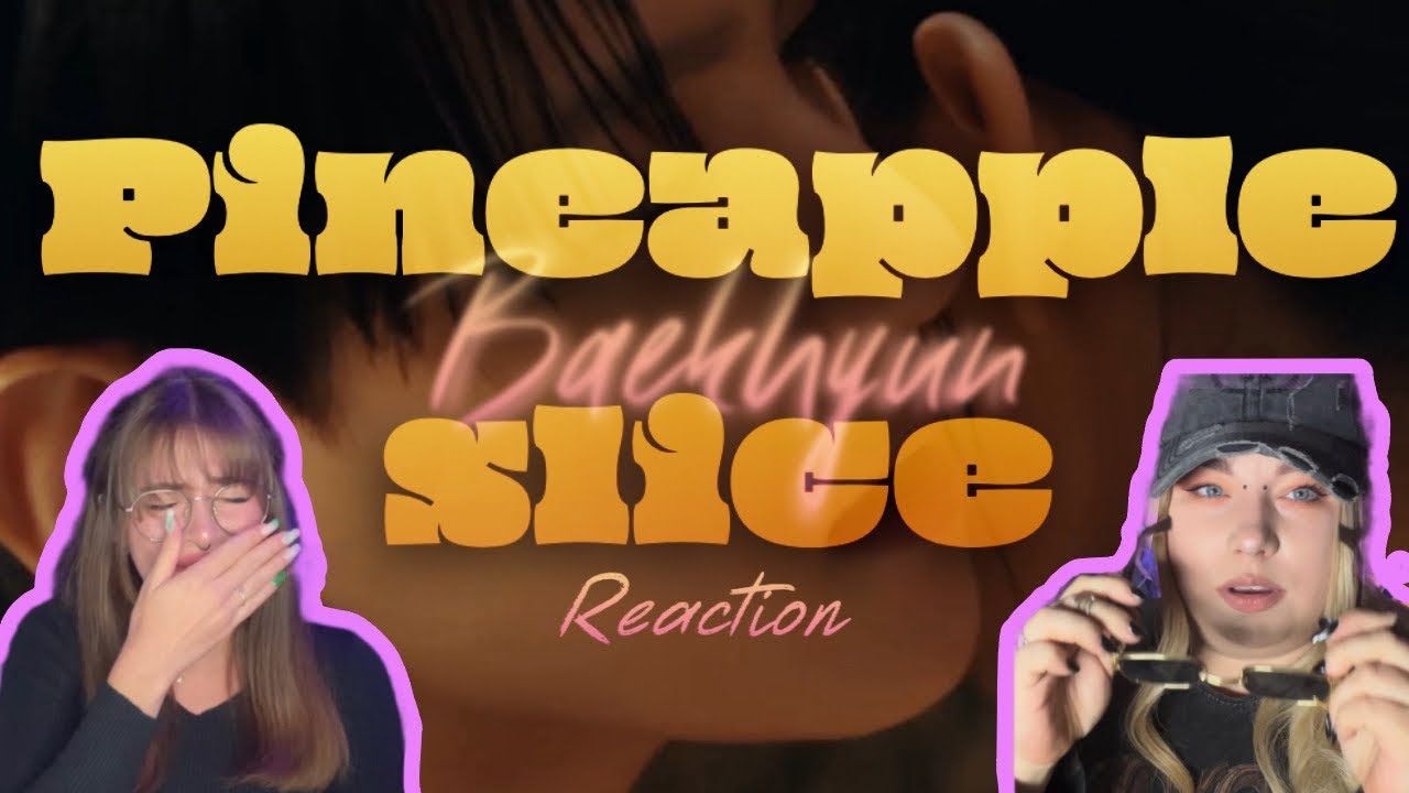 BAEKHYUN - PINEAPPLE SLICE REACTION // От таких ананасов морда треснет // #кпоп #baekhyun #реакция