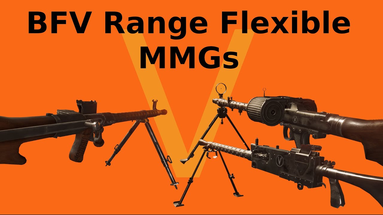 Final Meta: Battlefield V Range Flexible MMGs
