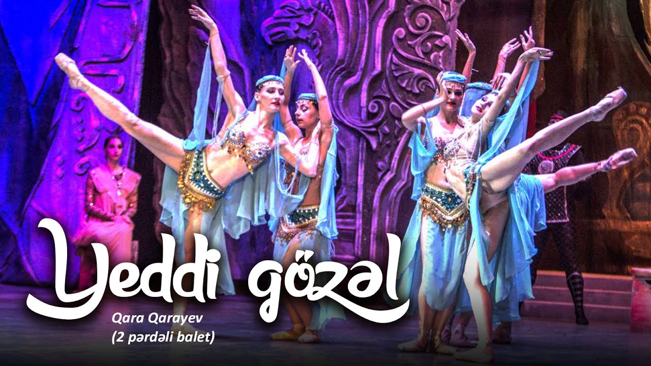 Qara Qarayev - Yeddi gözəl (2016)