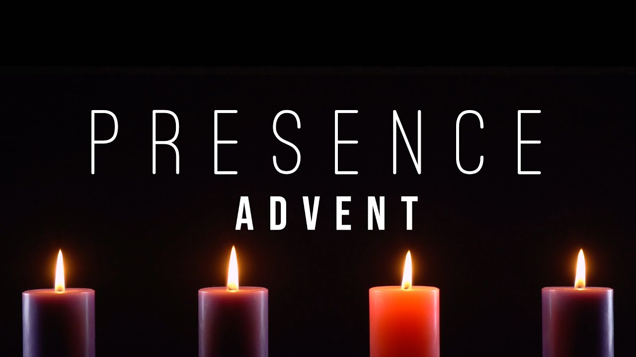 PRESENCE PROJECT - ADVENT