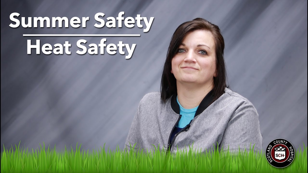 Summer Safety - Heat Safety