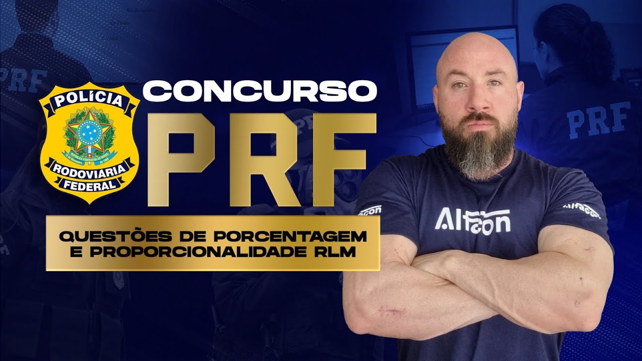 Concurso PRF: Quest&otilde;es de Porcentagem e Proporcionalidade RLM