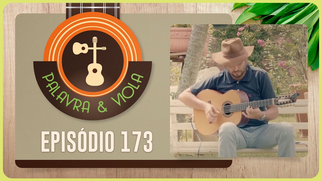 @VitorQuevedoTV | PALAVRA E VIOLA  | Episódio 173 | IPPTV