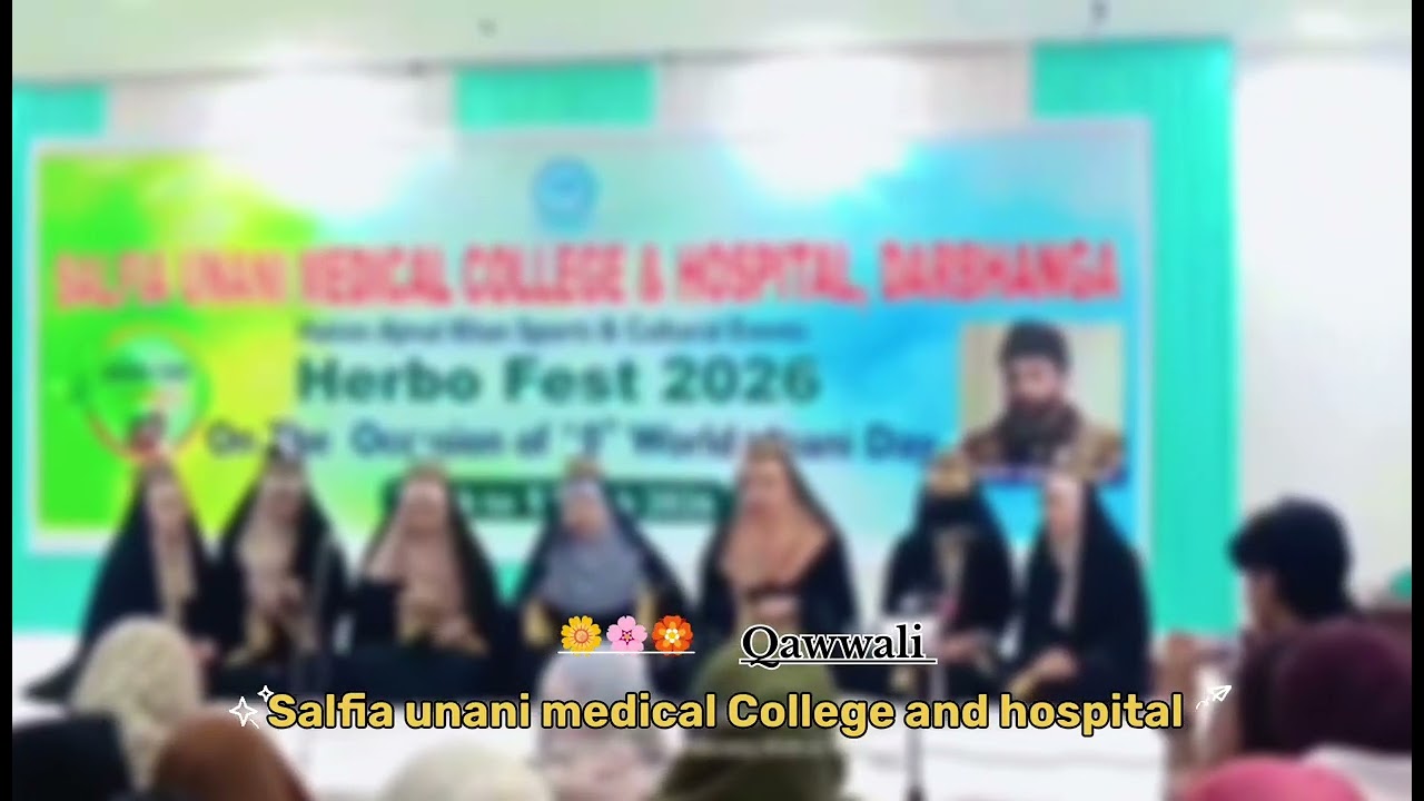 Salafi unani medical College function| Qawwali program|unani day program|