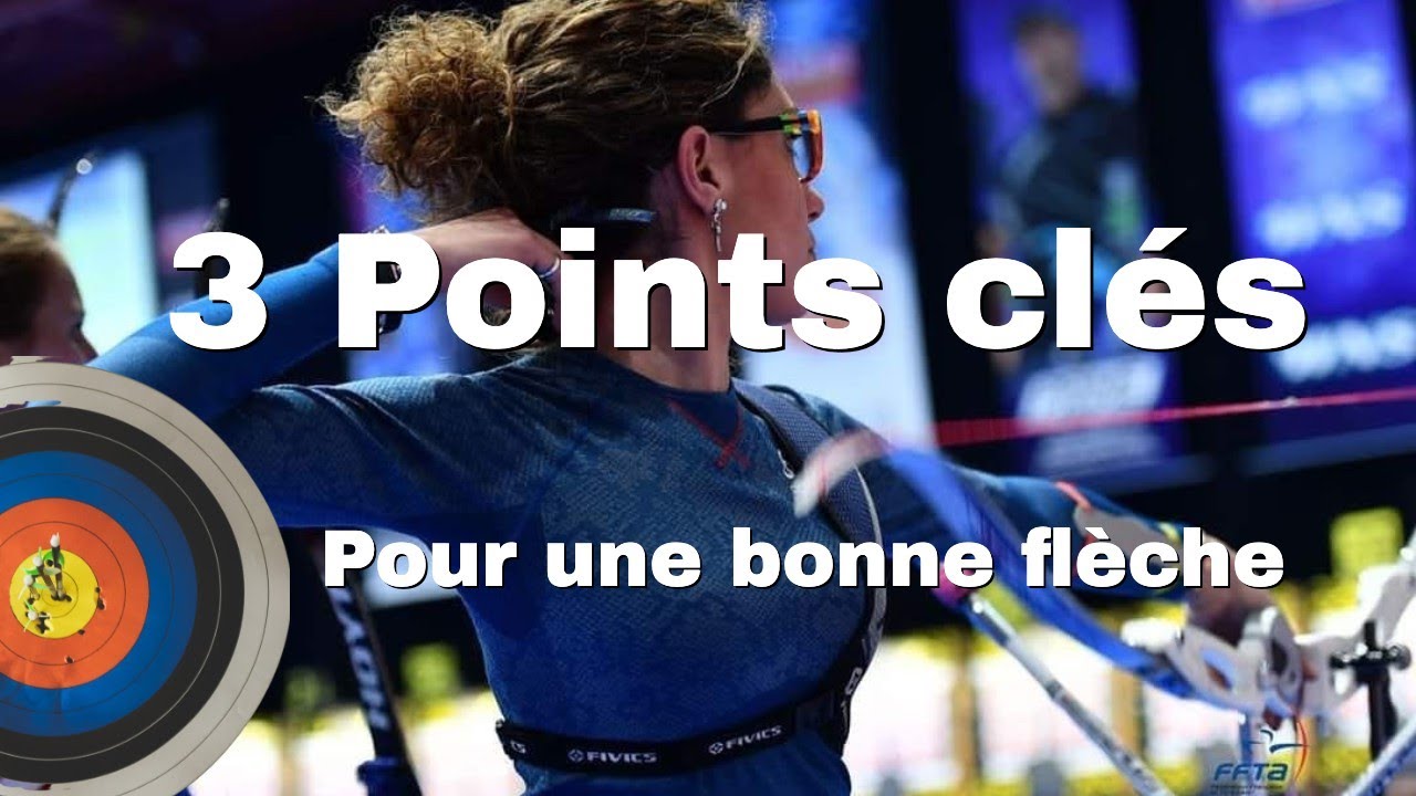 3 Points clés pour bien tirer avec votre arc !