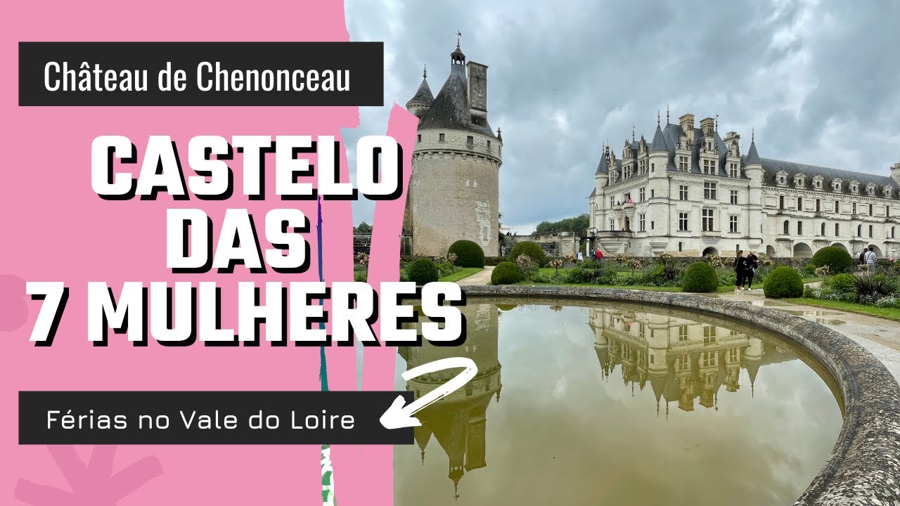 Château de Chenonceau no Vale do Loire