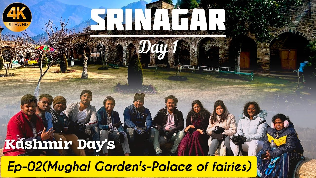 Arrived Srinagar| ஶ்ரீநகர் சுத்தி பாக்கலாம் வாங்க | Mughal Garden's| Explained about scam |EP-02